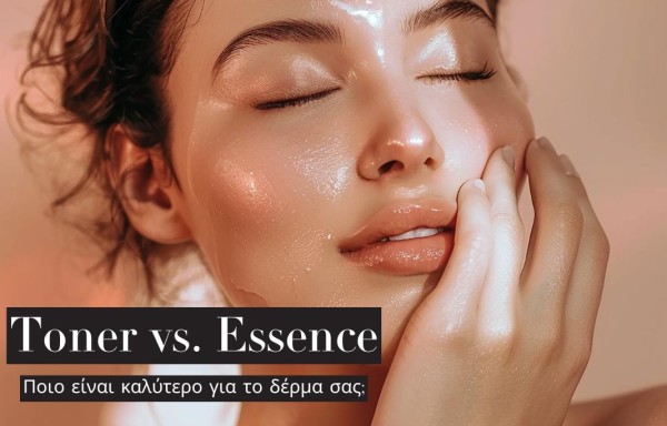 Toner vs. Essence: Ποιο είναι καλύτερο για το δέρμα σας;